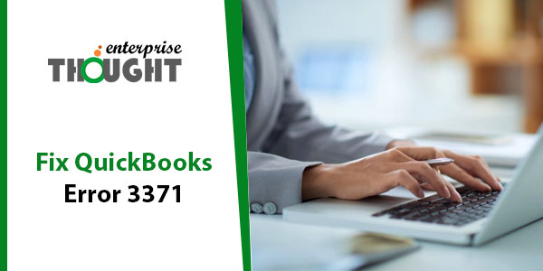 Fix QuickBooks Error 3371 Initialize License Properties Issue