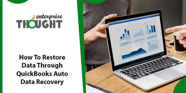 Run QuickBooks Auto Data Recovery (ADR) to Find Lost Data