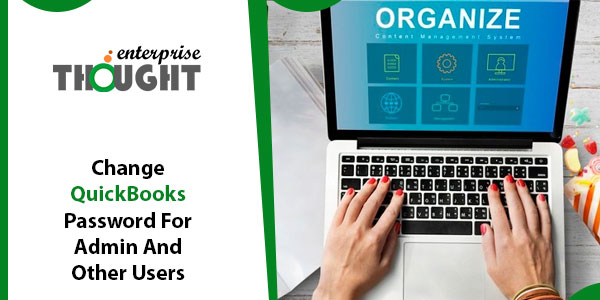Change QuickBooks Password For Admin And Other Users