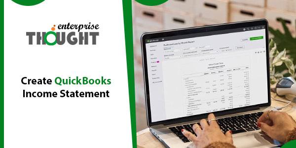 Create QuickBooks Income Statement