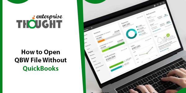 How to Open QBW File Without QuickBooks