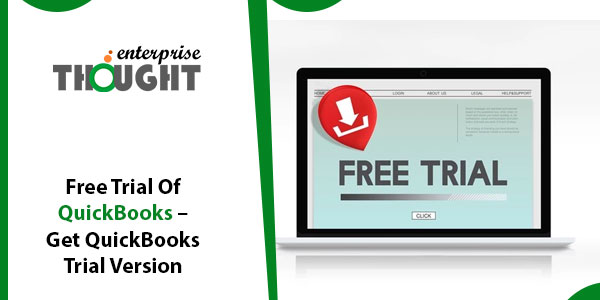 Free Trial Of QuickBooks – Get QuickBooks Trial Version