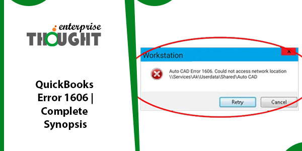 QuickBooks Error 1606 |Complete Synopsis