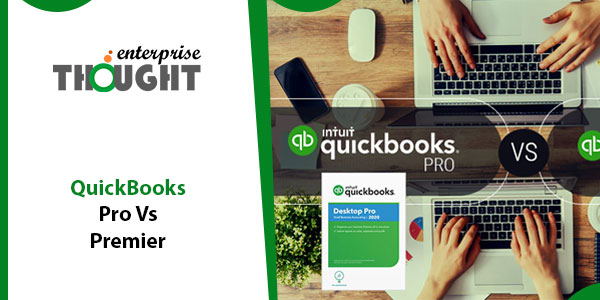 QuickBooks Pro Vs Premier