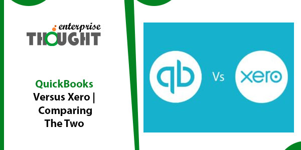 QuickBooks Versus Xero | Comparing The Two