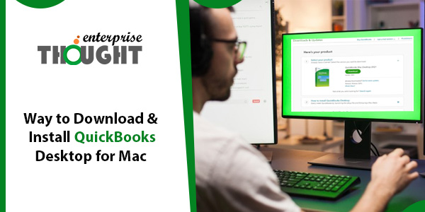 Way to Download & Install QuickBooks Desktop for Mac 2021